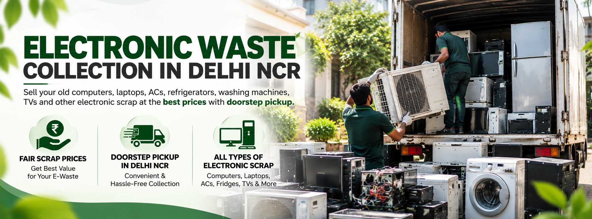 UElectronic waste collection in Delhi NCR with doorstep pickup of old ACs, computers and appliances.
